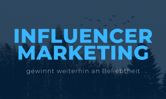 Influencer Marketing gewinnt weiterhin an Beliebtheit