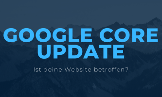 Google Core Update: Ist deine Website betroffen?