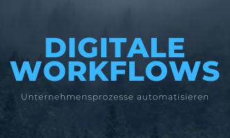 Digitale Workflows: Welche Unternehmensprozesse von Automatisierung profitieren