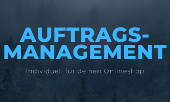 Individuelles Auftragsmanagement im Onlineshop: Effizient, transparent, kundenorientiert