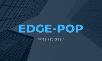 Edge-Pop: Was ist das?