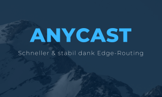 Anycast für Websites: Schneller & stabil dank Edge-Routing