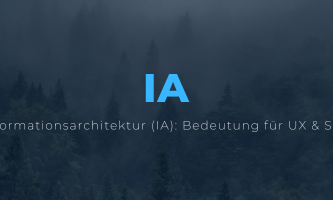Informationsarchitektur (IA): Bedeutung für UX & SEO