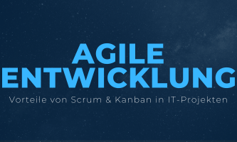 Agile Webentwicklung: Vorteile von Scrum & Kanban in IT-Projekten
