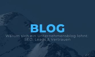 Warum ein Unternehmensblog sich lohnt: SEO, Leads & Vertrauen
